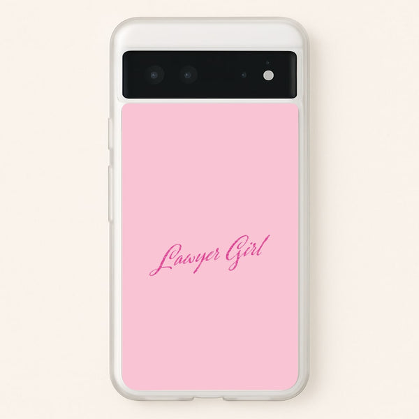 Lawyer Girl Phone Case - Google Pixel 6