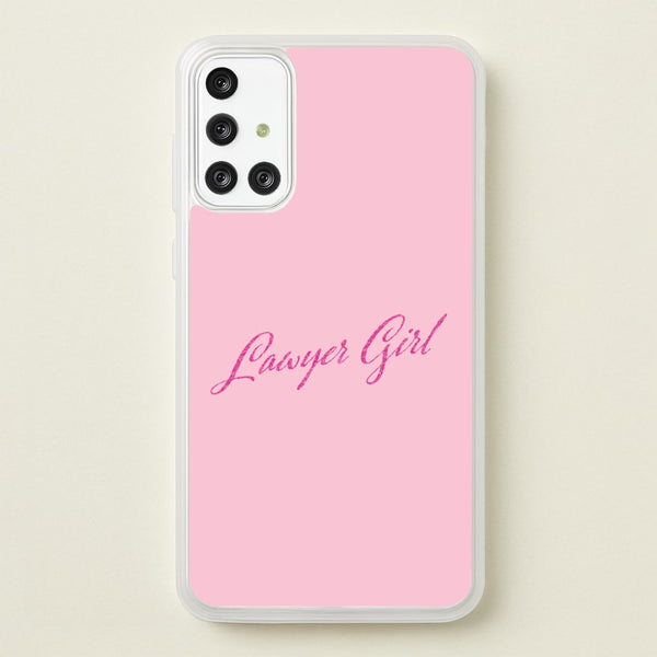 Lawyer Girl Phone Case - Galaxy A71