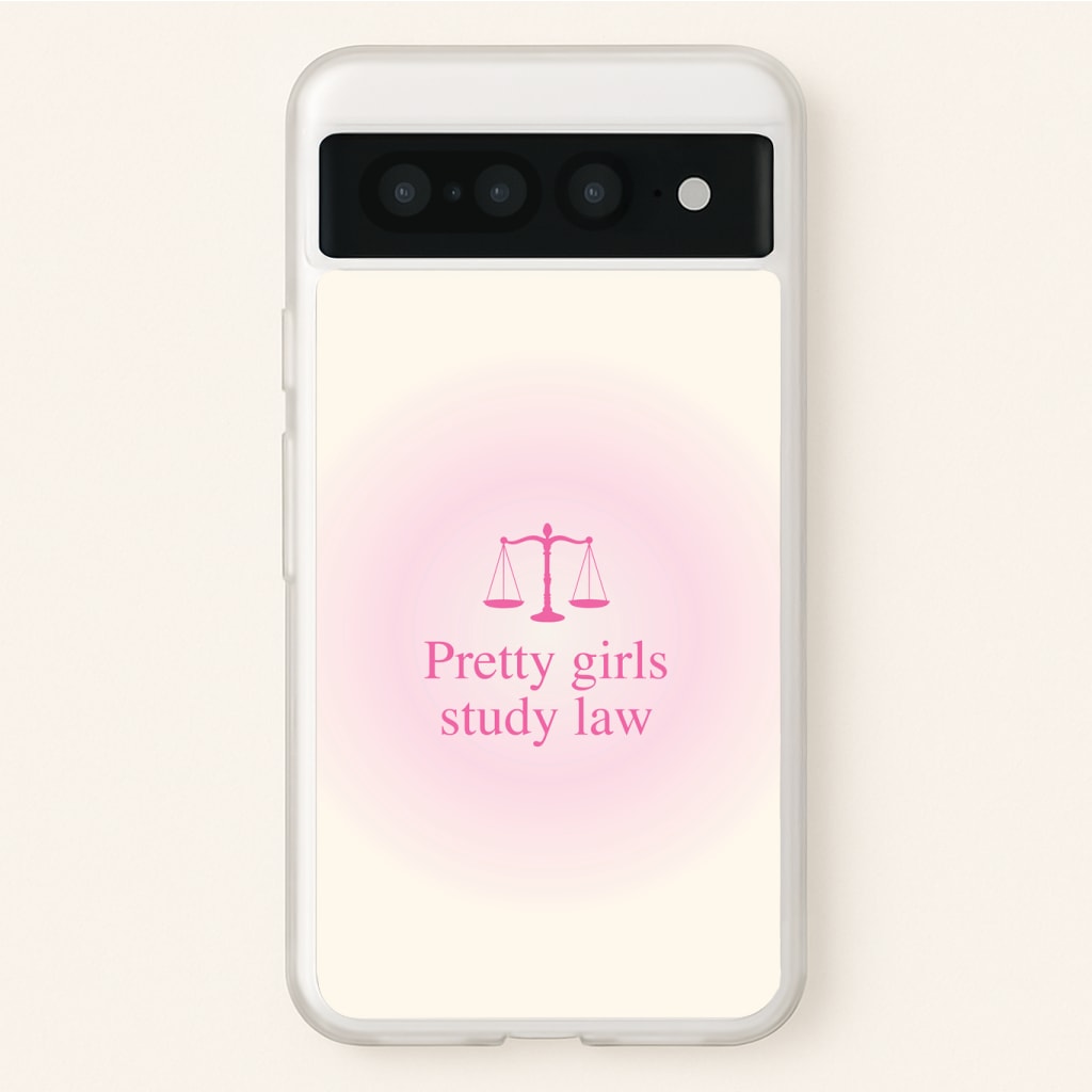 Pretty Girls Study Law Phone Case - Google Pixel 7 Pro
