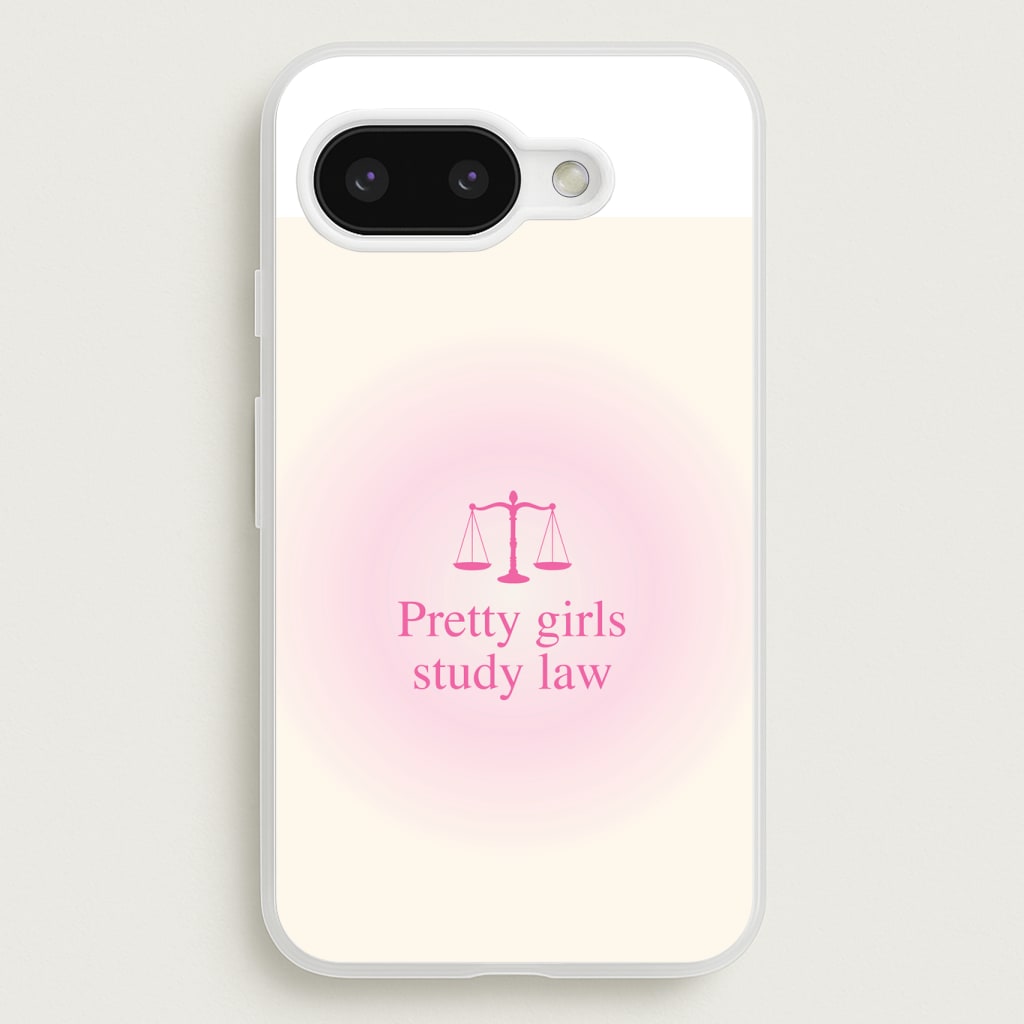 Pretty Girls Study Law Phone Case - Google Pixel 9a