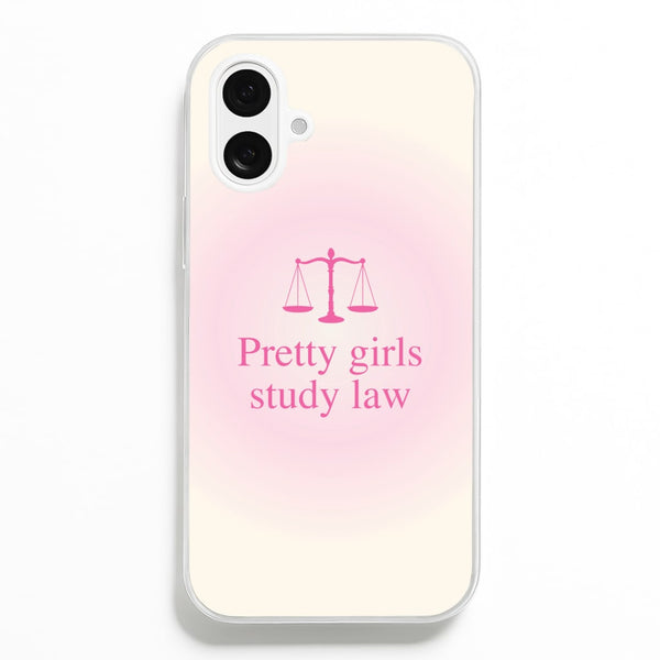 Pretty Girls Study Law Phone Case - iPhone 16