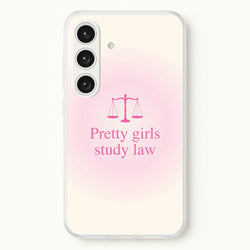 Pretty Girls Study Law Phone Case - Galaxy S24FE