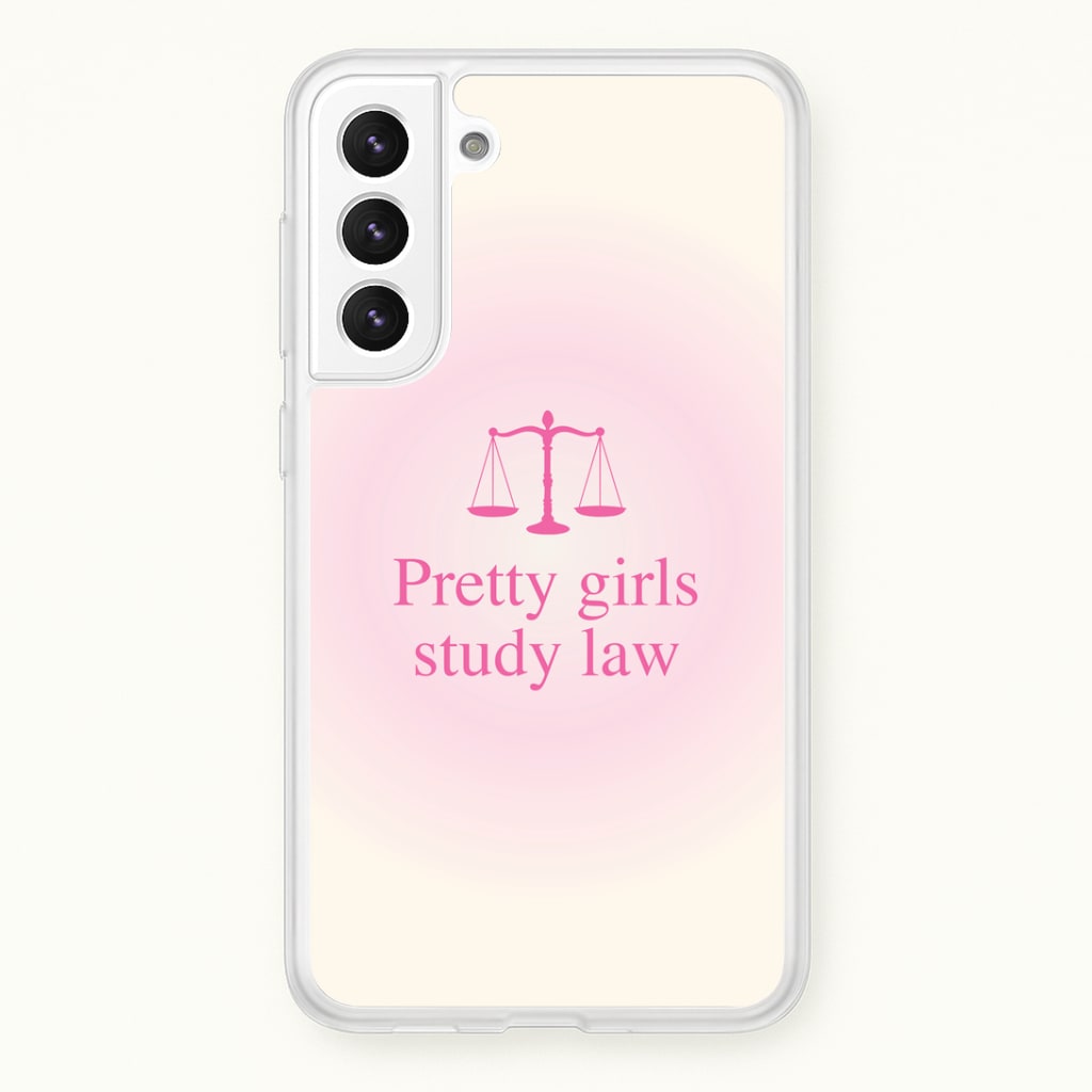 Pretty Girls Study Law Phone Case - Galaxy S21