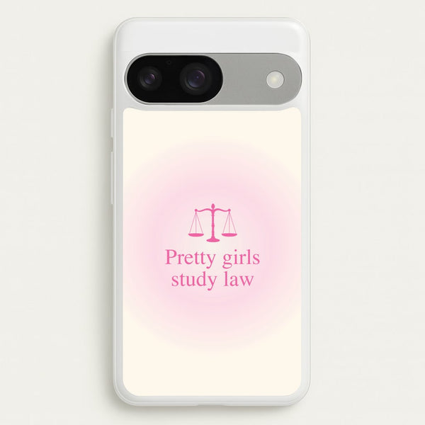 Pretty Girls Study Law Phone Case - Google Pixel 9 / 9 Pro
