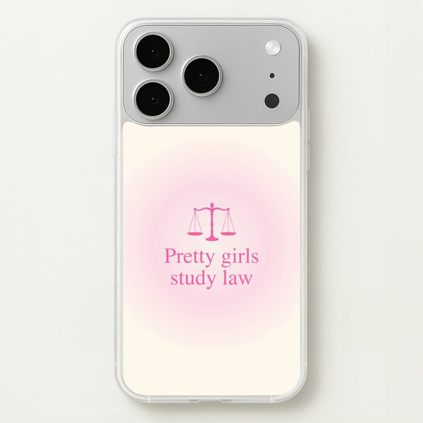Pretty Girls Study Law Phone Case - iPhone 17 Pro Max