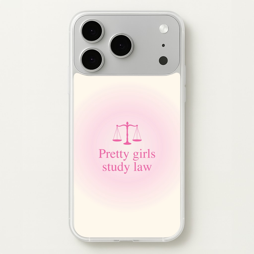 Pretty Girls Study Law Phone Case - iPhone 17 Pro
