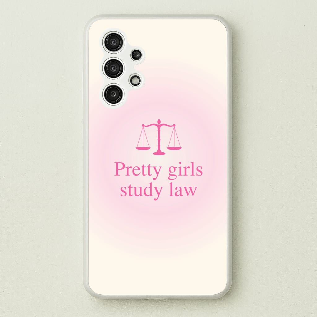 Pretty Girls Study Law Phone Case - Galaxy A13