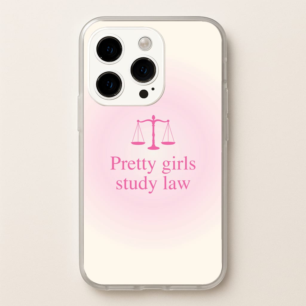 Pretty Girls Study Law Phone Case - iPhone 15 Pro Max