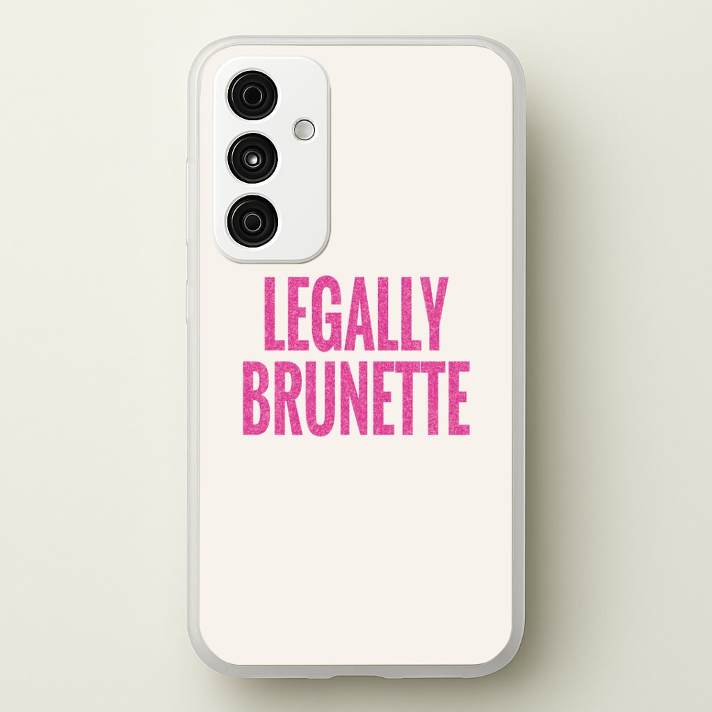 Legally Brunette Phone Case - Galaxy A55