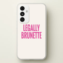 Legally Brunette Phone Case - Galaxy A55