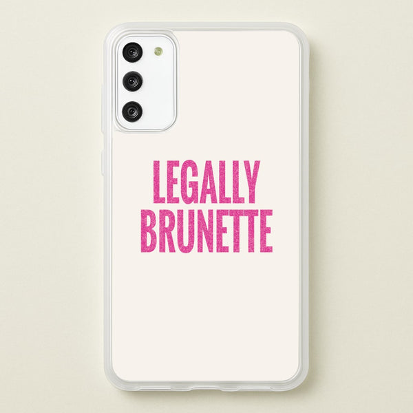 Legally Brunette Phone Case - Galaxy S20