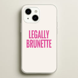 Legally Brunette Phone Case - iPhone 15 Plus