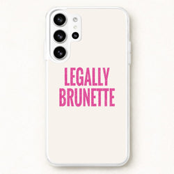 Legally Brunette Phone Case - Galaxy S26 Ultra