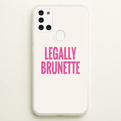 Legally Brunette Phone Case - Galaxy A21s