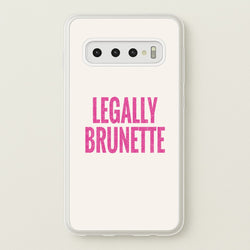 Legally Brunette Phone Case - Galaxy S10 Plus
