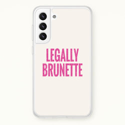 Legally Brunette Phone Case - Galaxy S22