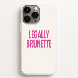 Legally Brunette Phone Case - iPhone 12 Pro Max