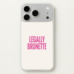 Legally Brunette Phone Case - iPhone 17 Pro Max