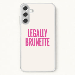 Legally Brunette Phone Case - Galaxy A57