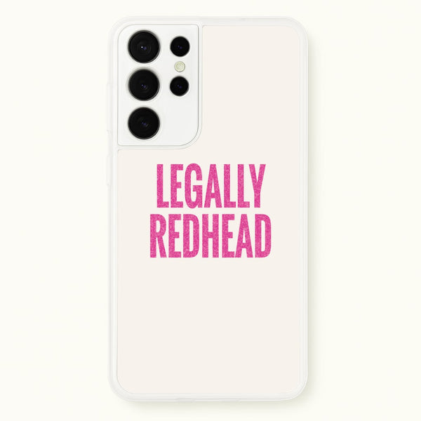 Legally Redhead Phone Case - Galaxy S21 Ultra