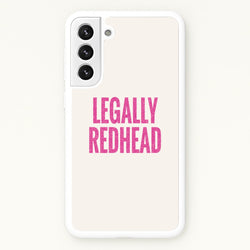 Legally Redhead Phone Case - Galaxy S22 Plus
