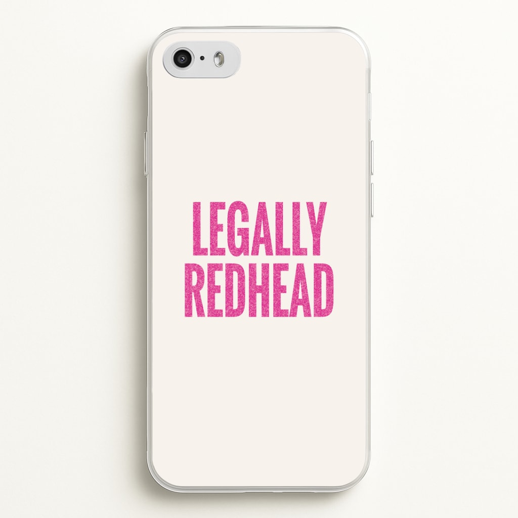Legally Redhead Phone Case - iPhone 5 / 5s / SE 2016