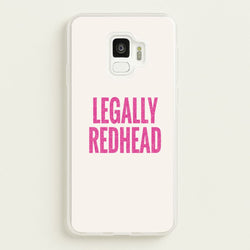 Legally Redhead Phone Case - Galaxy S9