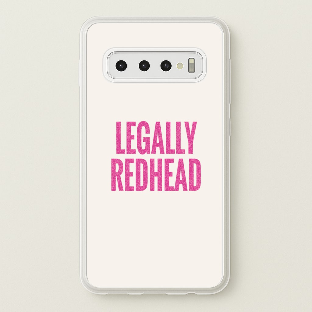 Legally Redhead Phone Case - Galaxy S10