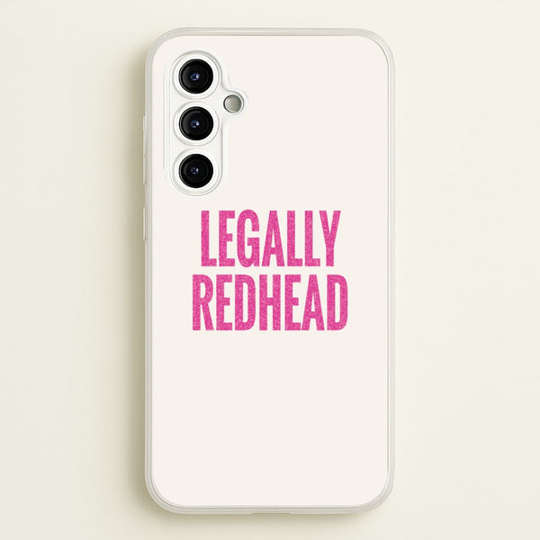 Legally Redhead Phone Case - Galaxy A54