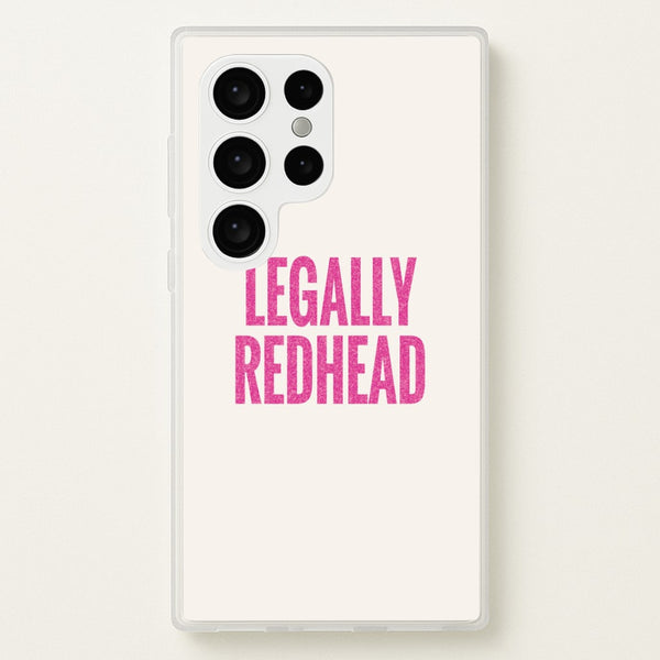 Legally Redhead Phone Case - Galaxy S24 Ultra