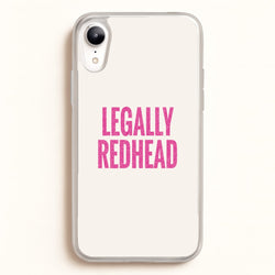 Legally Redhead Phone Case - iPhone XR