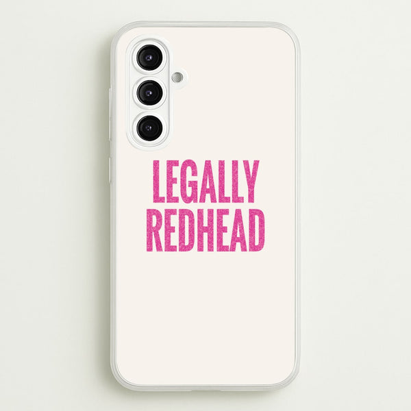 Legally Redhead Phone Case - Galaxy A16