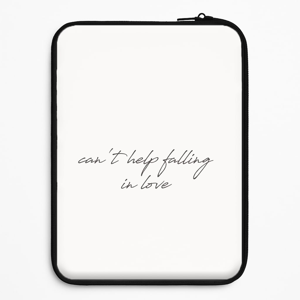 Can't Help Falling In Love Universal Laptop Sleeve