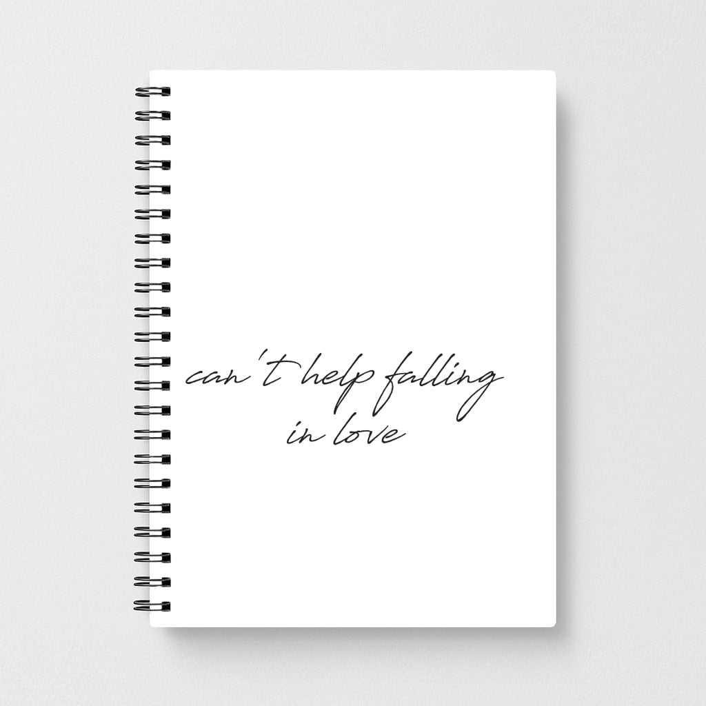 Can't Help Falling In Love Notebook