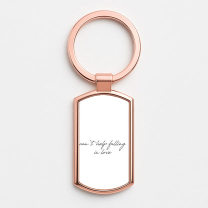 Can't Help Falling In Love Rose Gold Keyring