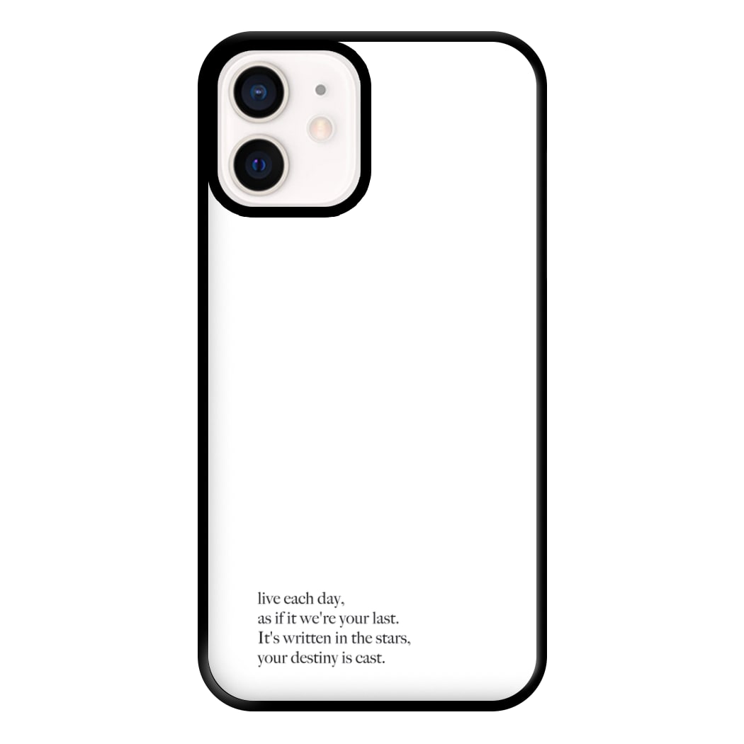 Live Each Day As If It We're Your Last Phone Case for iPhone 12 Mini