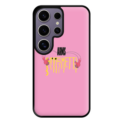 Arms Spaghetti - Pink Phone Case for Galaxy S25 Ultra