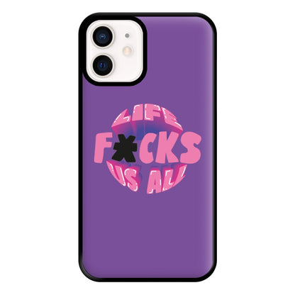 Life f'cks us all Purple Phone Case for iPhone 12 Mini