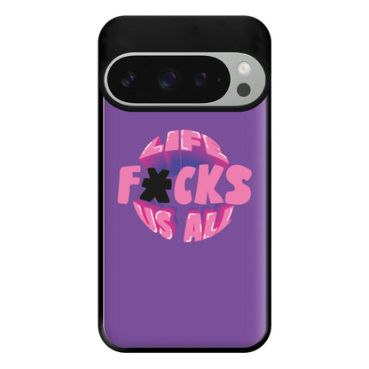 Life f'cks us all Purple Phone Case for Google Pixel 9 Pro XL