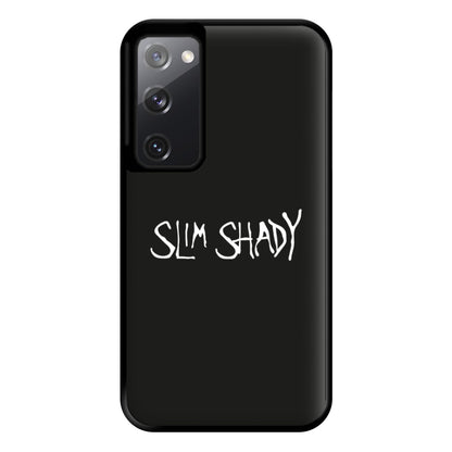 Slim Shady Phone Case for Galaxy S20FE