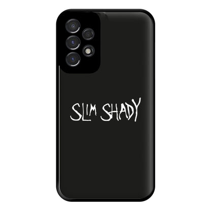 Slim Shady Phone Case for Galaxy A53