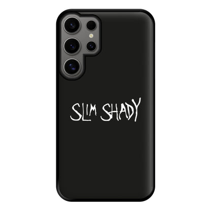 Slim Shady Phone Case for Galaxy S24 Ultra