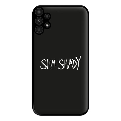 Slim Shady Phone Case for Galaxy A13