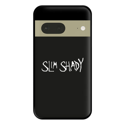 Slim Shady Phone Case for Google Pixel 7a