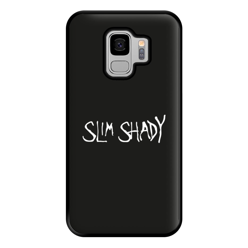 Slim Shady Phone Case for Galaxy S9 Plus