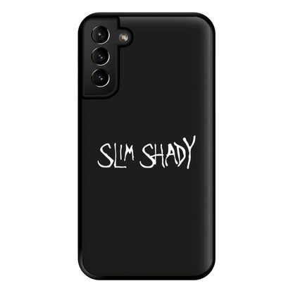 Slim Shady Phone Case for Galaxy S21 Plus