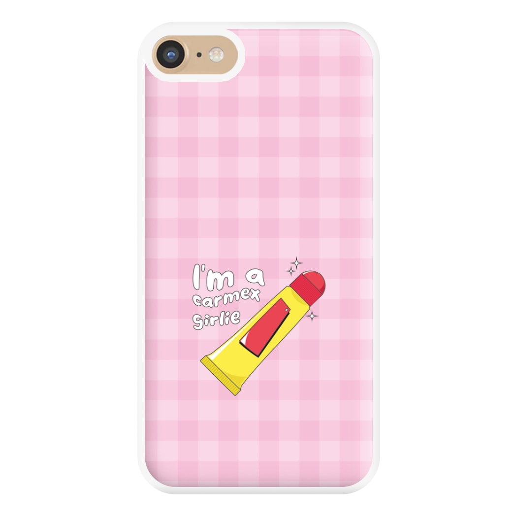 I'm A Carmex Girlie - Chamberlain Phone Case for iPhone 6 / 7 / 8 / SE