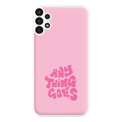 Anything Goes - Chamberlain Phone Case for Galaxy A13