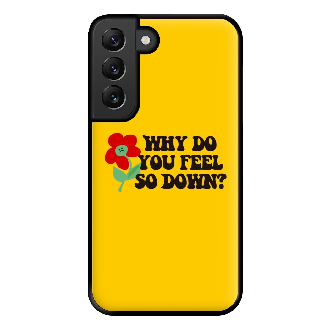 Why Do You Feel So Down - Fender Phone Case for Galaxy S22 Plus