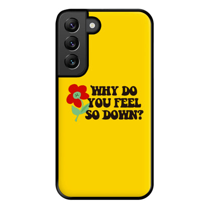 Why Do You Feel So Down - Fender Phone Case for Galaxy S22 Plus